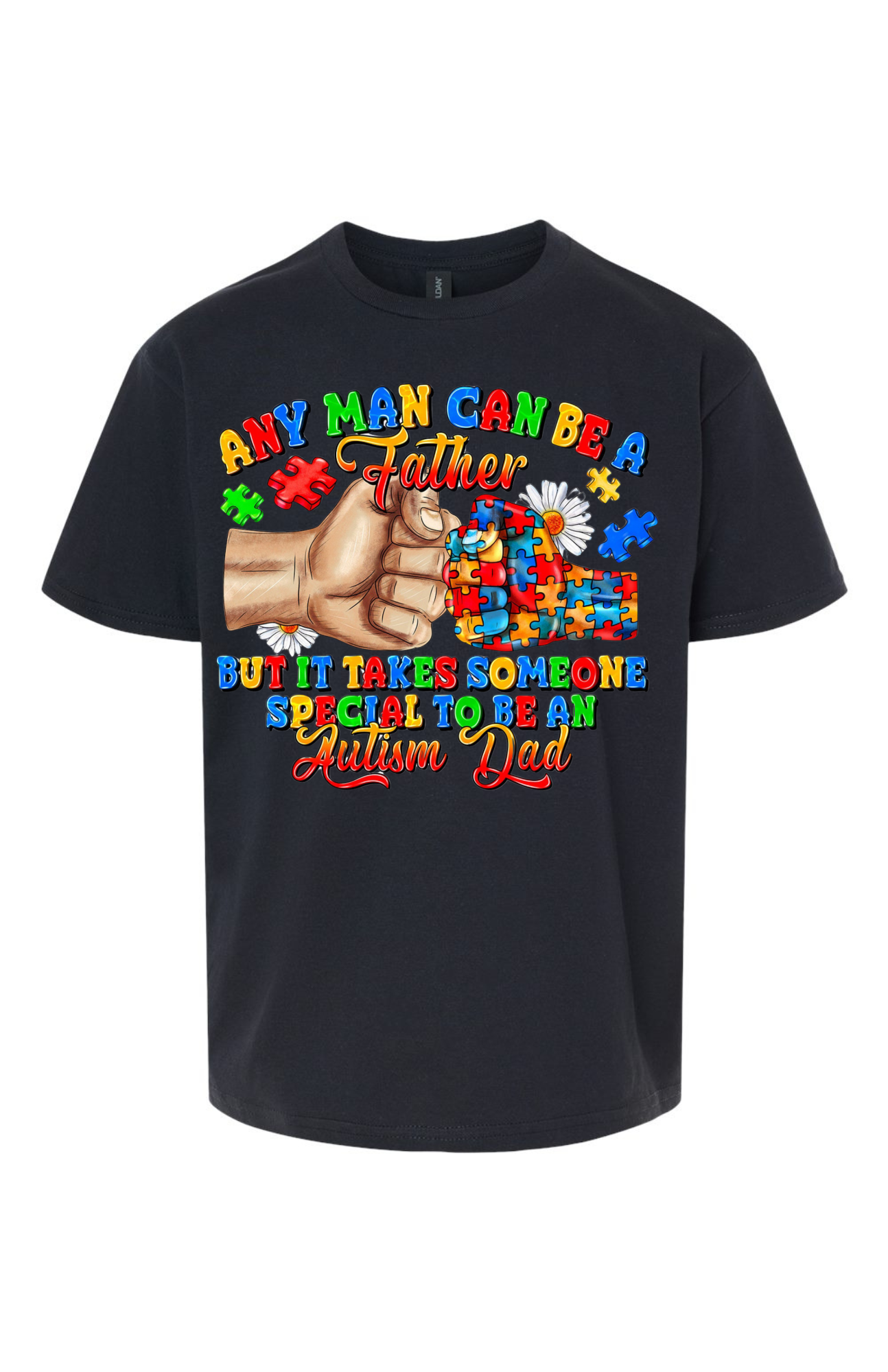 Autism Dad T-Shirt – “Any Man Can Be a Father, But It Takes Someone Special to Be an Autism Dad”