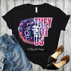 "They Not Us" Zodiac Edition Shirt