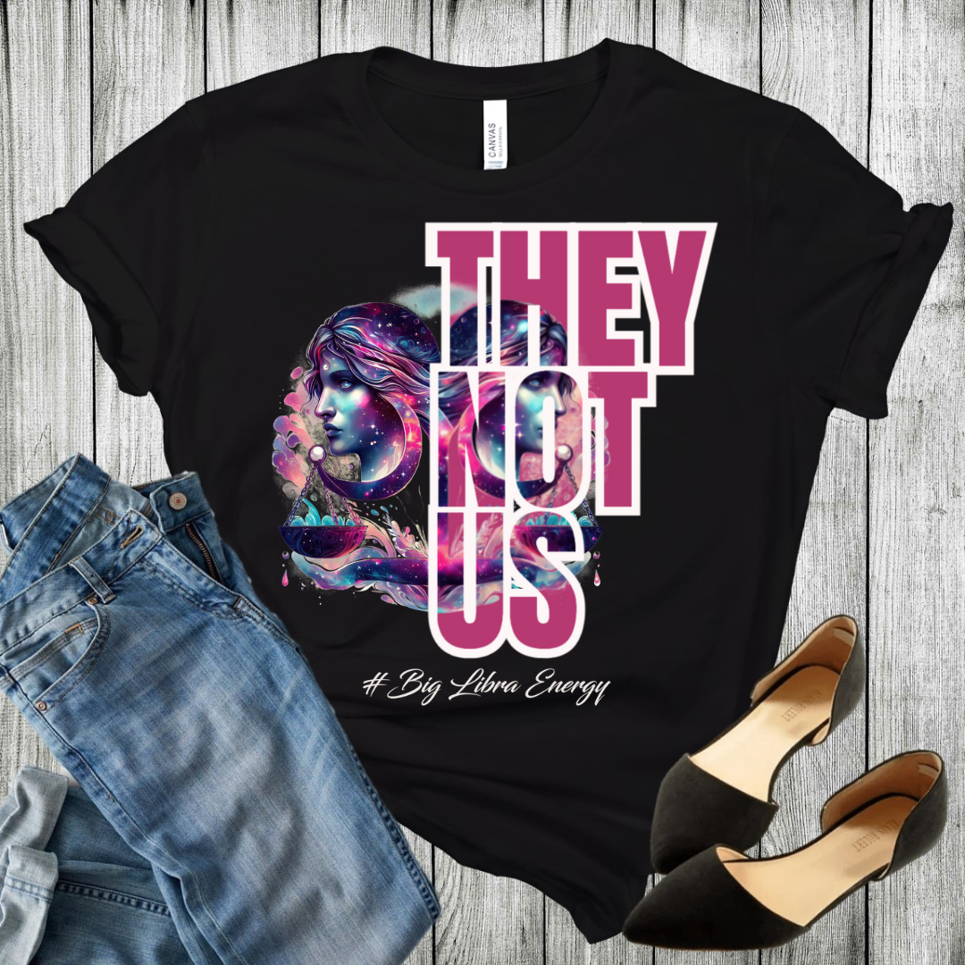 "They Not Us" Zodiac Edition Shirt