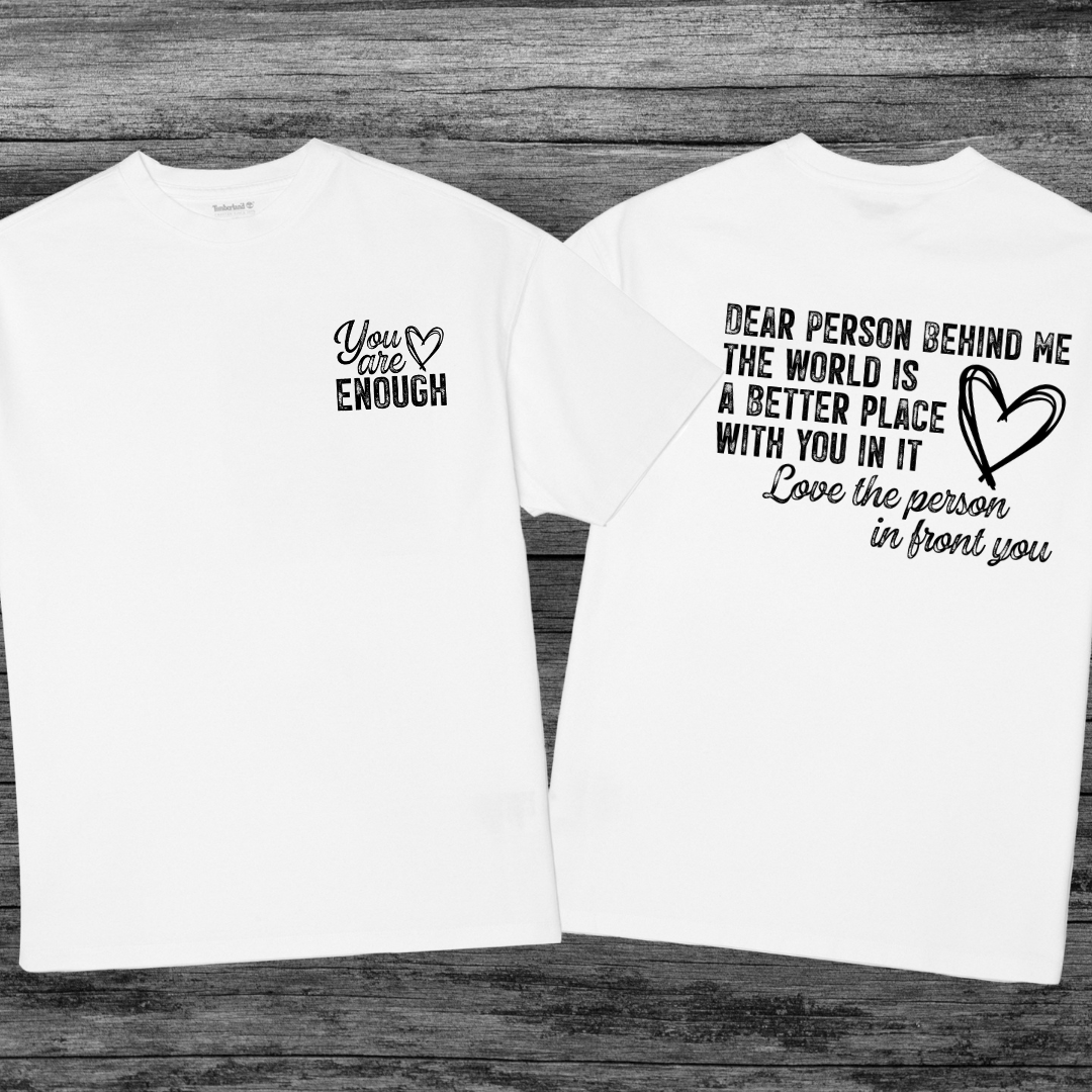 You Are Enough Shirt