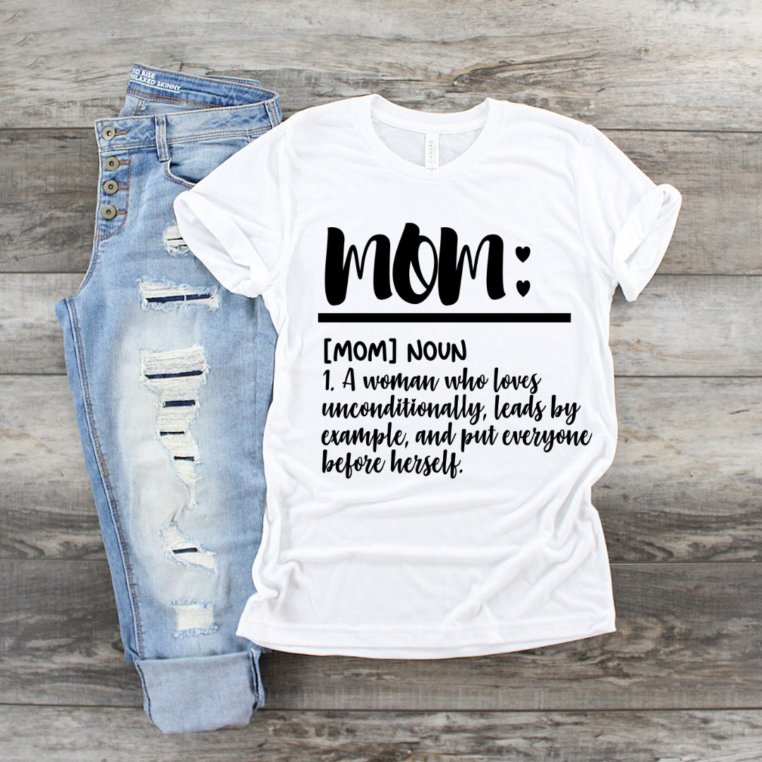 Mom Definition shirt